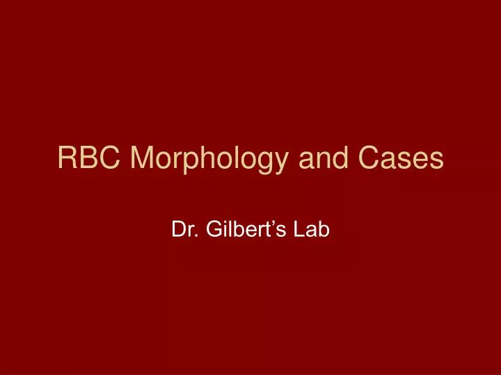 rbc morphology and cases