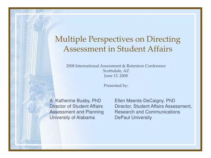 multiple perspectives on directing assessment in student affairs
