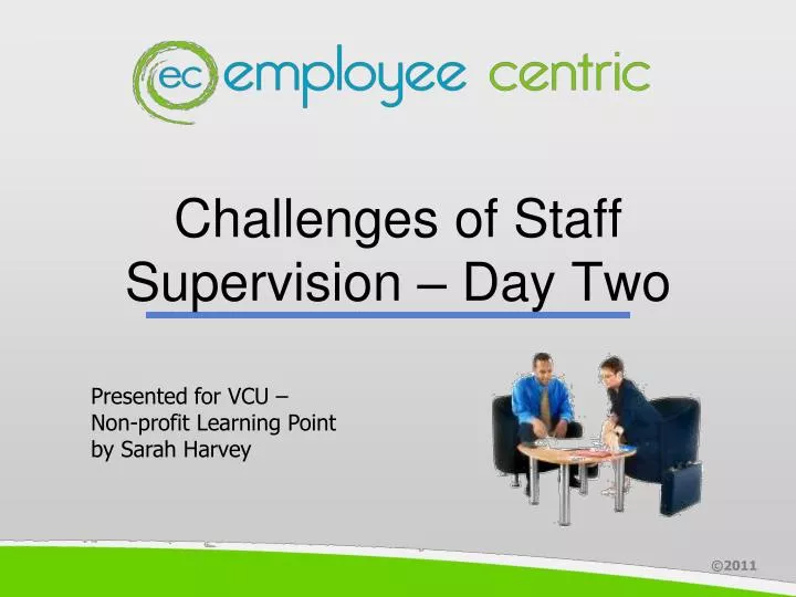 challenges of staff supervision day two