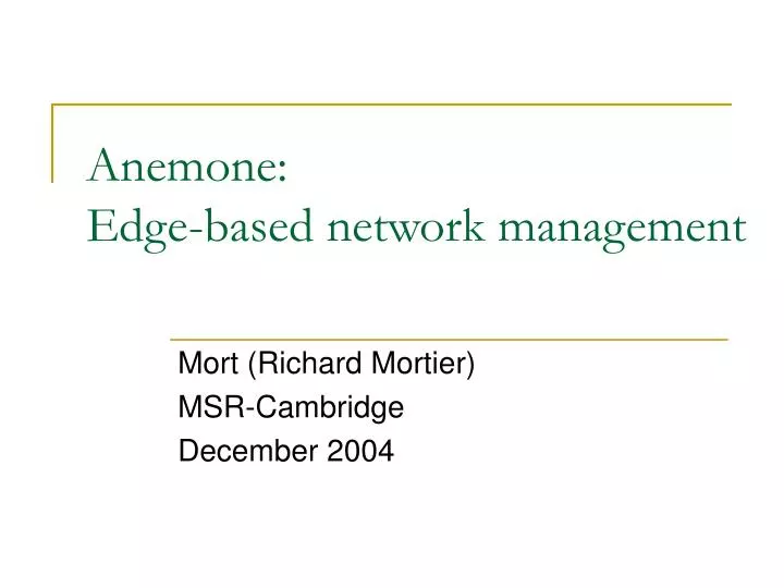 anemone edge based network management