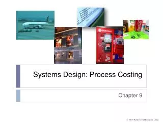 Systems Design: Process Costing