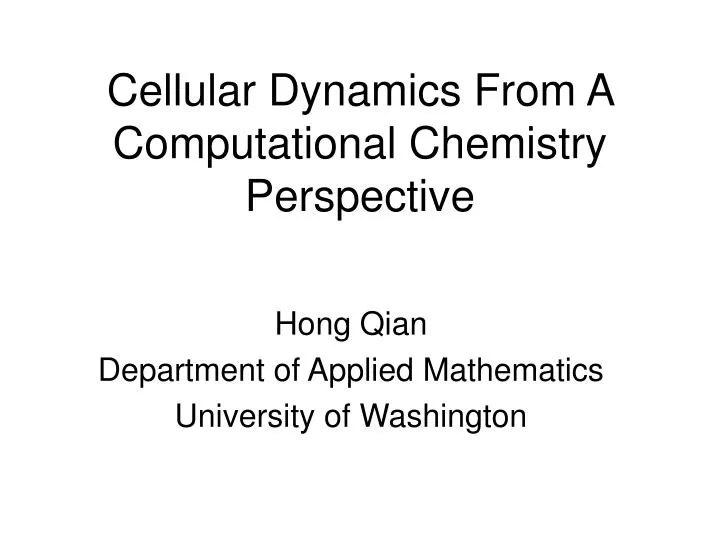 cellular dynamics from a computational chemistry perspective