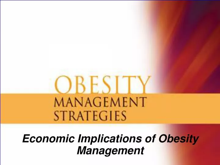 economic implications of obesity management