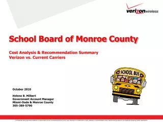 School Board of Monroe County Cost Analysis &amp; Recommendation Summary Verizon vs. Current Carriers