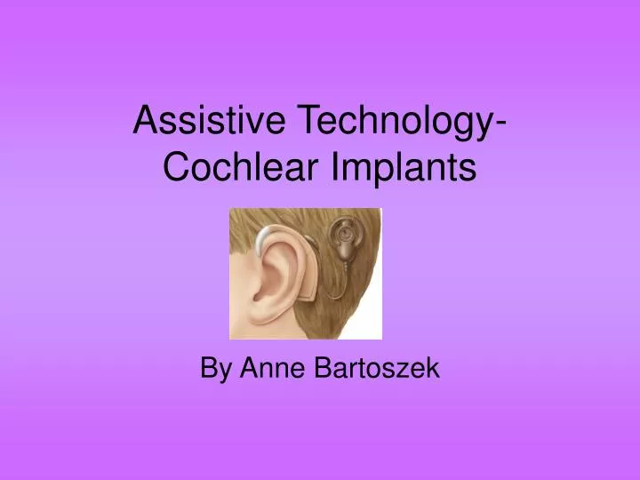 assistive technology cochlear implants