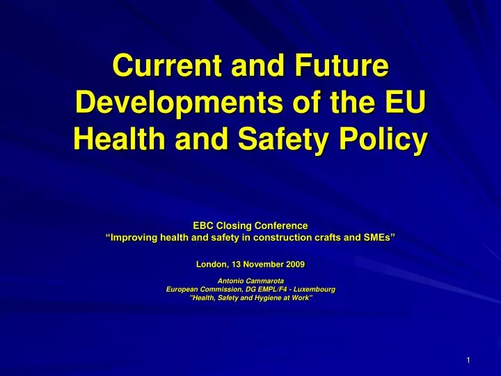 current and future developments of the eu health and safety policy