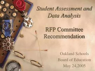 Student Assessment and Data Analysis RFP Committee Recommendation
