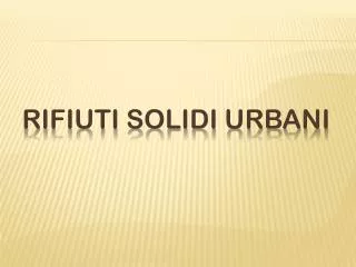 rifiuti solidi urbani