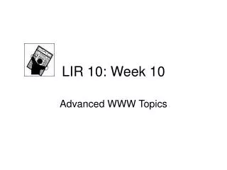 LIR 10: Week 10