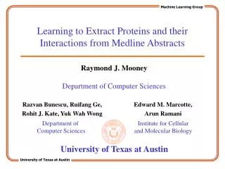 Learning to Extract Proteins and their Interactions from Medline Abstracts