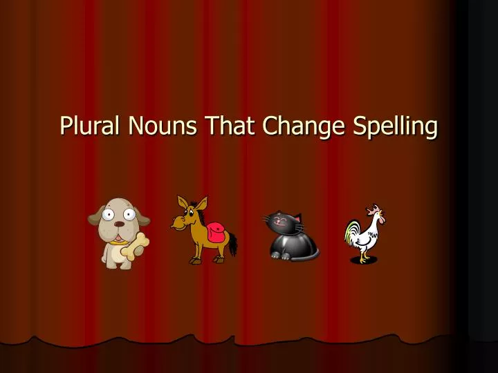 plural nouns that change spelling