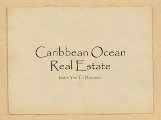 Caribbean Ocean Real Estate