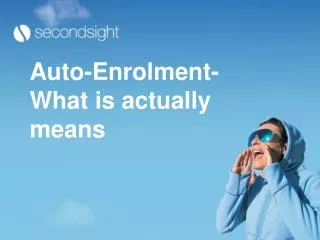 Auto-Enrolment- What is actually means