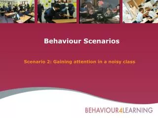 Behaviour Scenarios