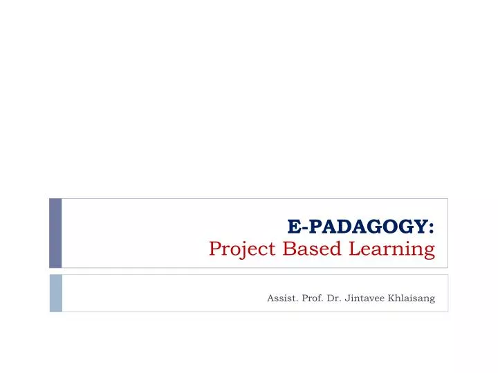 e padagogy project based learning