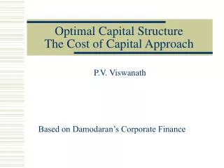 Optimal Capital Structure The Cost of Capital Approach