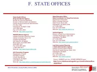 F. STATE OFFICES