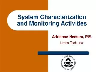 System Characterization and Monitoring Activities