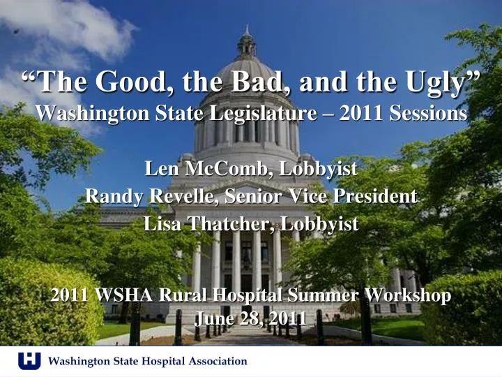 the good the bad and the ugly washington state legislature 2011 sessions