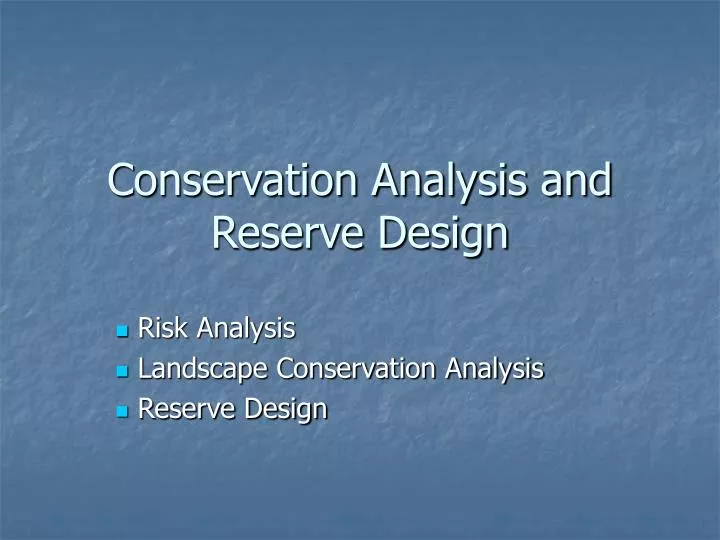 conservation analysis and reserve design