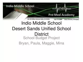 Indio Middle School Desert Sands Unified School District