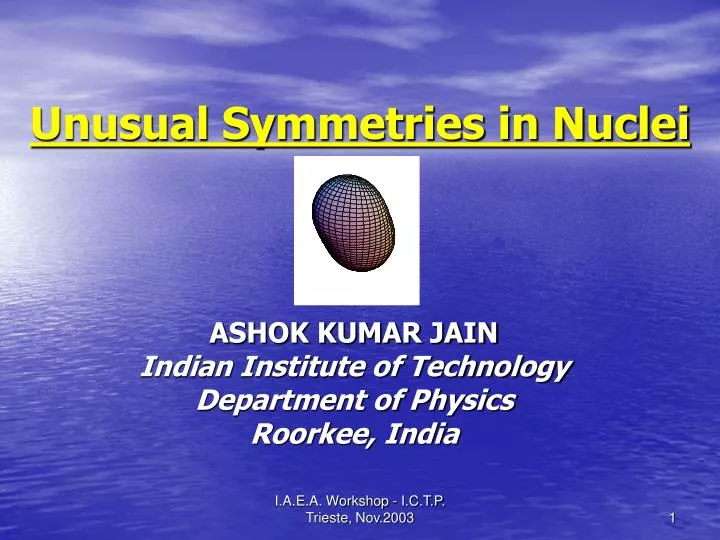 unusual symmetries in nuclei