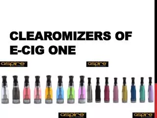 CLEAROMIZERS of E-CiG ONE