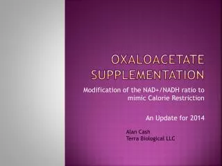 Oxaloacetate Supplementation