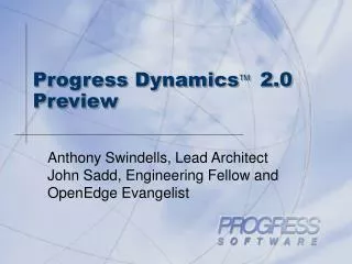 Progress Dynamics TM 2.0 Preview