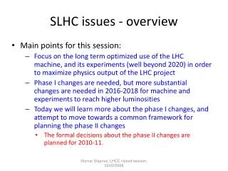 SLHC issues - overview