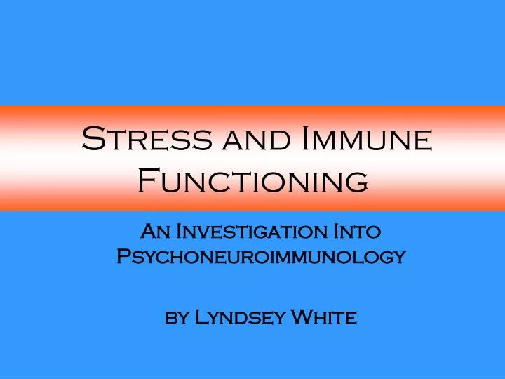 stress and immune functioning