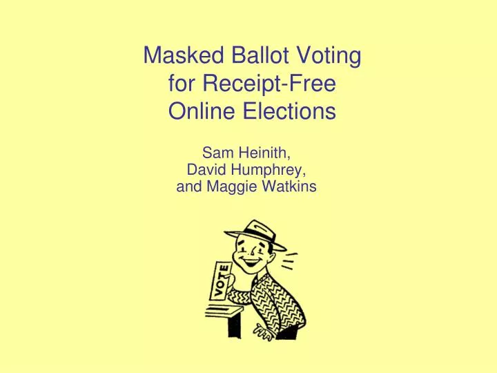 masked ballot voting for receipt free online elections