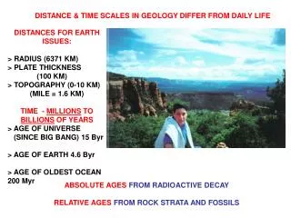 DISTANCES FOR EARTH ISSUES: &gt; RADIUS (6371 KM) &gt; PLATE THICKNESS 	(100 KM)