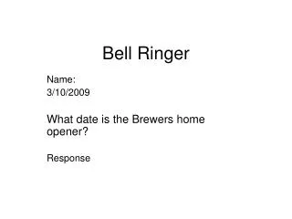 Bell Ringer