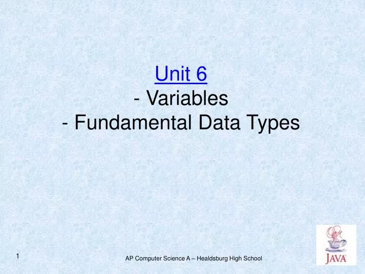 unit 6 variables fundamental data types