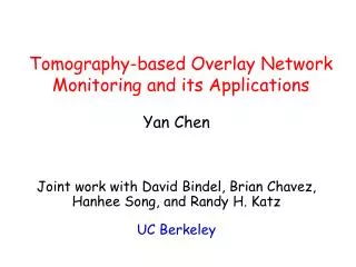 Tomography-based Overlay Network Monitoring and its Applications