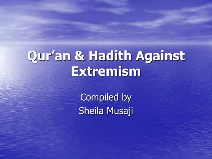 qur an hadith against extremism