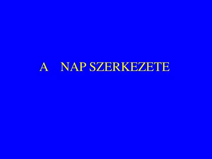 a nap szerkezete