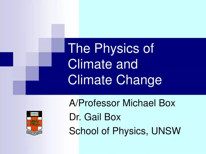 the physics of climate and climate change