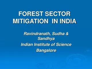 FOREST SECTOR MITIGATION IN INDIA