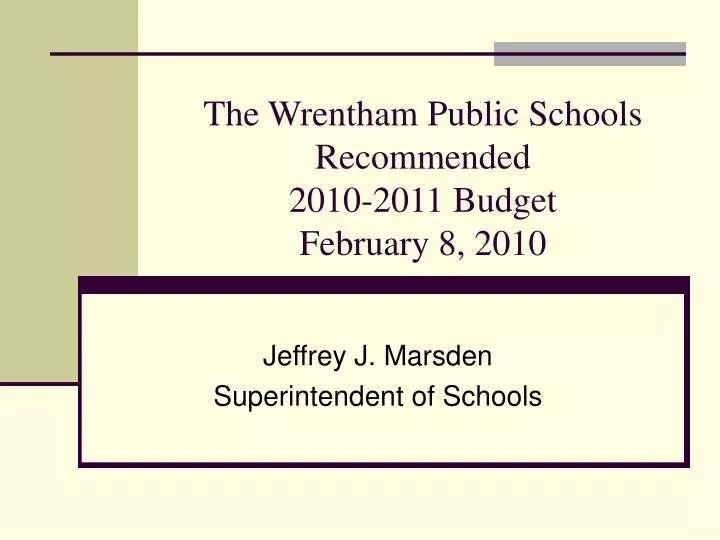 the wrentham public schools recommended 2010 2011 budget february 8 2010