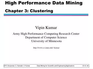 High Performance Data Mining Chapter 3: Clustering