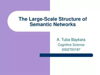 The Large-Scale Structure of Semantic Networks
