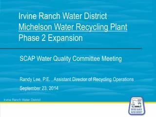 Irvine Ranch Water District Michelson Water Recycling Plant Phase 2 Expansion