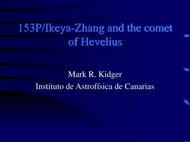 153p ikeya zhang and the comet of hevelius