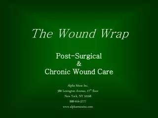 The Wound Wrap Post-Surgical &amp; Chronic Wound Care