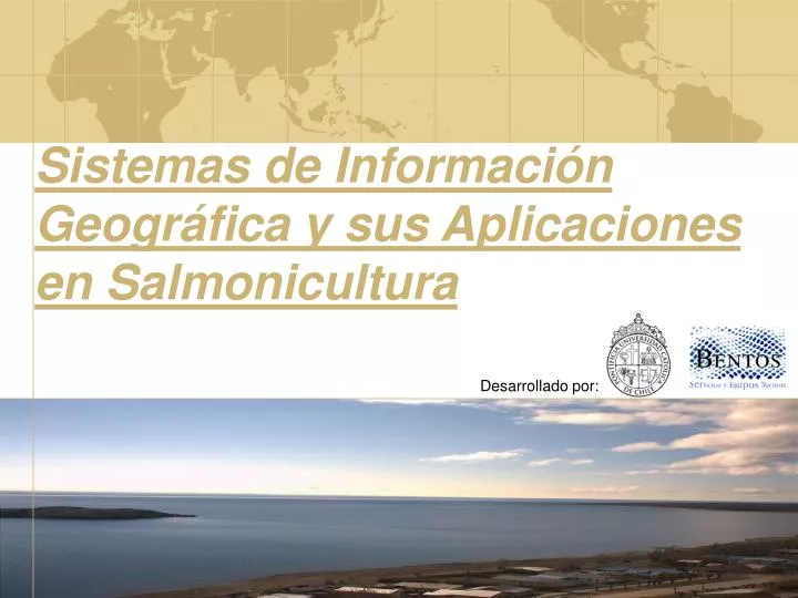 sistemas de informaci n geogr fica y sus aplicaciones en salmonicultura