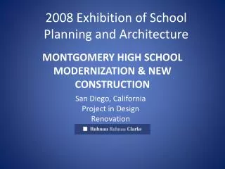 MONTGOMERY HIGH SCHOOL MODERNIZATION &amp; NEW CONSTRUCTION