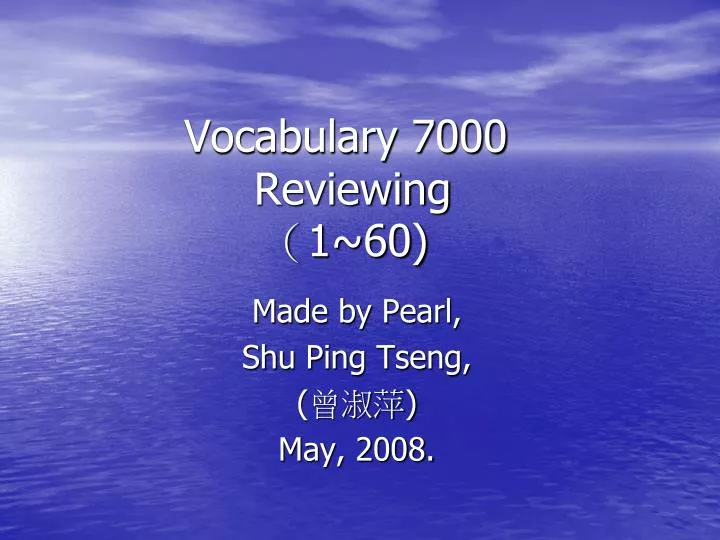 vocabulary 7000 reviewing 1 60