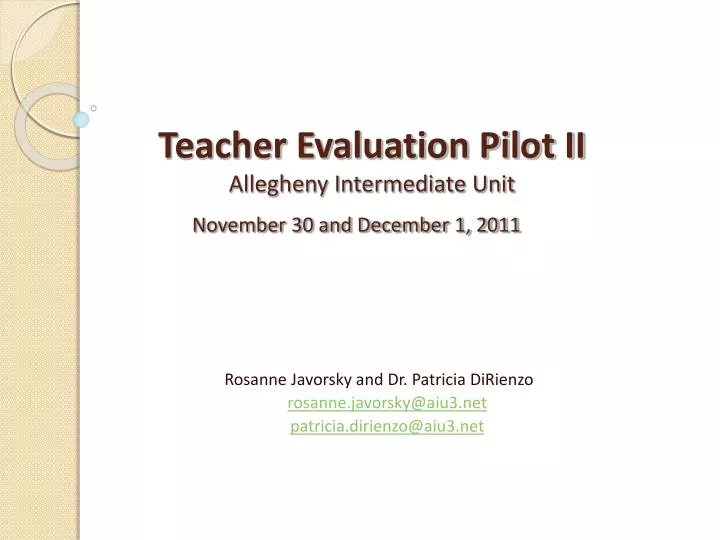 teacher evaluation pilot ii allegheny intermediate unit november 30 and december 1 2011